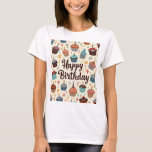 Happy Birthday Woman's T-Shirts<br><div class="desc">Become a birthday present for yourself. The greatest gift to all mankind is my friends and family.</div>