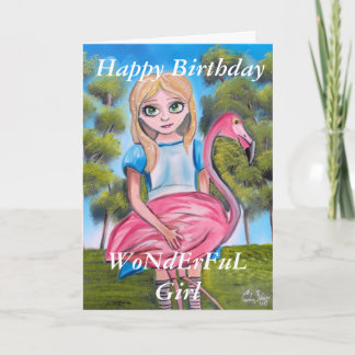 Happy Birthday, WoNdErFuL Girl Alice in wonderland Card