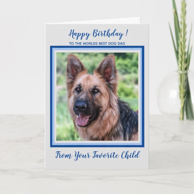Happy Birthday  - Worlds Best Dog Dad - Pet Photo Card (Front)