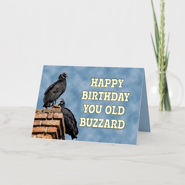 HAPPY BIRTHDAY YOU OLD BUZZARD  Foil Greeting Card (Front)