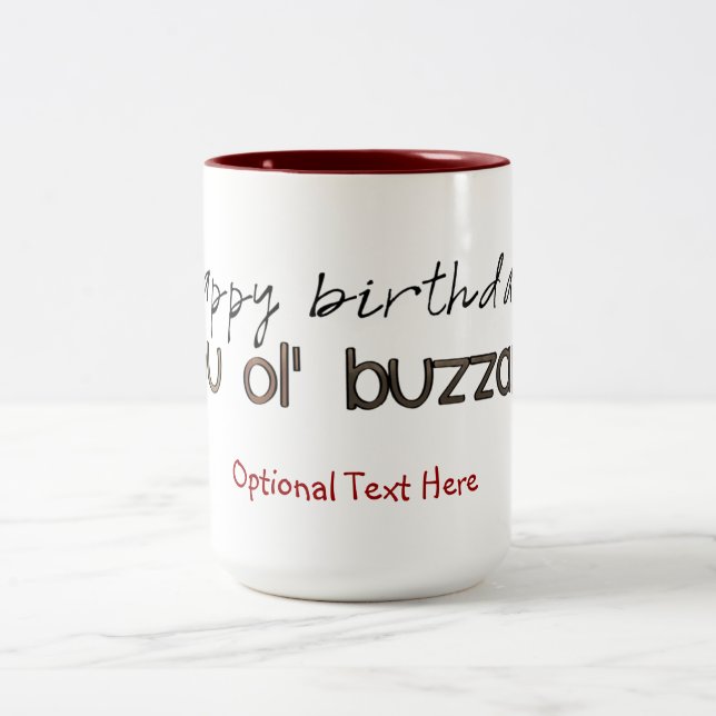 Happy Birthday You Ole' Buzzard Two-Tone Coffee Mug (Center)
