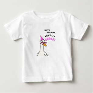 Happy Birthday You Silly Goose Baby T-Shirt