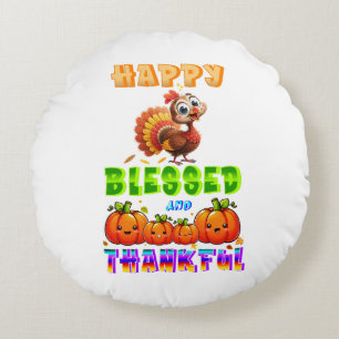 Happy Blessed And Thankful Round Cushion