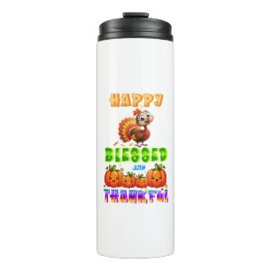 Happy Blessed And Thankful Thermal Tumbler