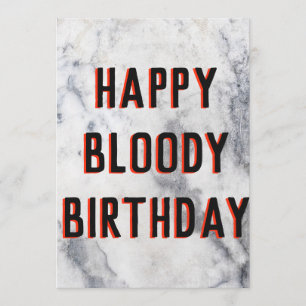 happy bloody birthday funny marble card
