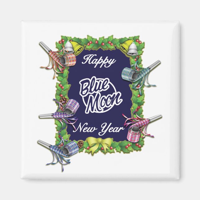 Happy Blue Moon New Year Magnet (Front)