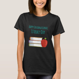 Happy Book  International Literacy Day T-Shirt