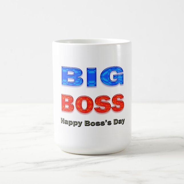 Happy Boss's Day Big Boss Coffee Mug (Center)