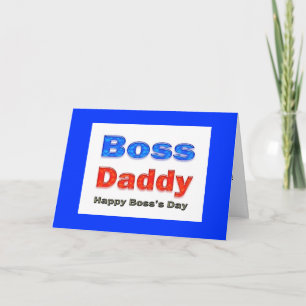 Happy Boss's Day Boss Daddy Card