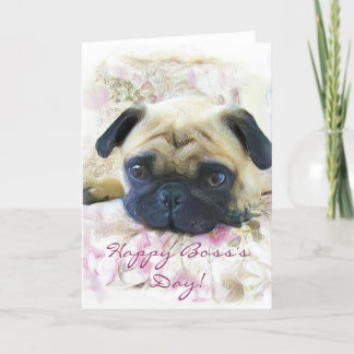 Happy Boss's Day Pug greeting card