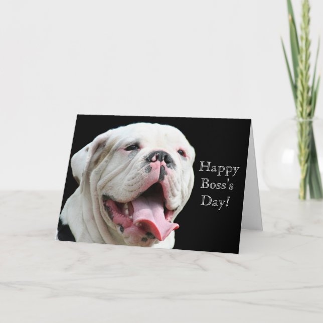 Happy Boss's Day White Bulldog greeting card (Front)