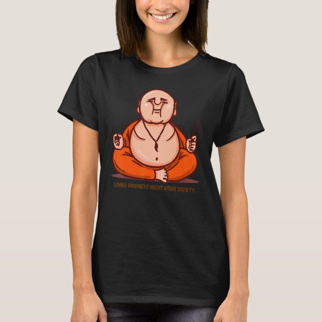 Happy Buddha Loving Kindness Metta Blessing Prayer T-Shirt (Front)