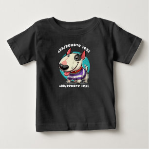 HAPPY BULL TERRIER BABY T-Shirt