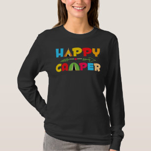 Happy Camper  Camper Outdoor Activity Camping Colo T-Shirt