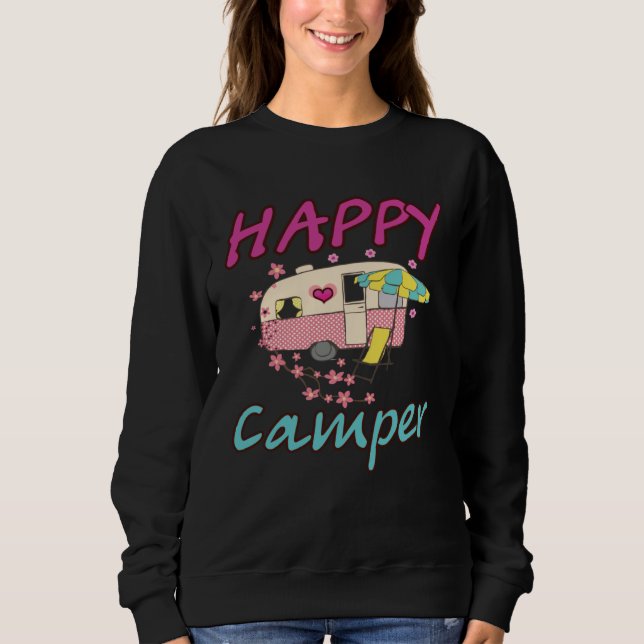 Happy Camper Camping  Couple Camp Vacation Sweatshirt (Front)