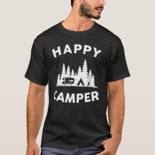 Happy Camper Camping For Men Women And Kids T-Shirt