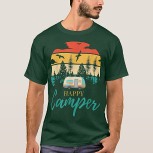 Happy Camper Camping Funny Camping Lovers Men Wome T-Shirt