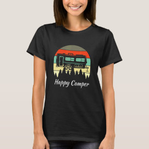 Happy Camper Camping Present Men Women Design T-Shirt