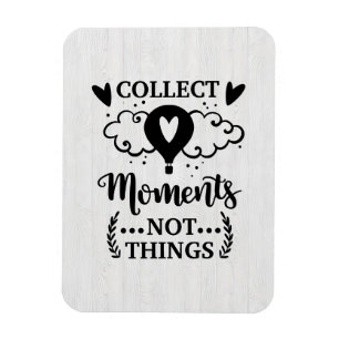 Happy Camper Collect Moments Not Things Magnet