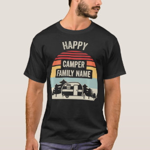Happy Camper Family Name Retro Camping T-Shirt