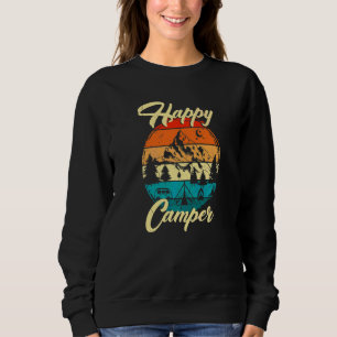 Happy Camper For Summer Camping  1 Sweatshirt