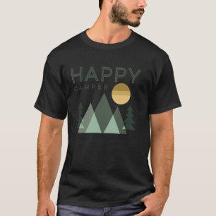 Happy Camper Hiking Camping Lover Van Driver Funny T-Shirt