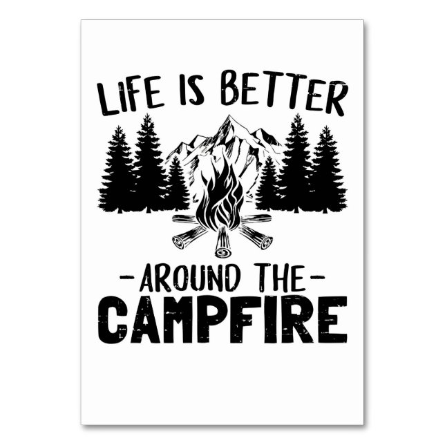 Happy Camper Life Is Better Around The Campfire Table Number (Front)