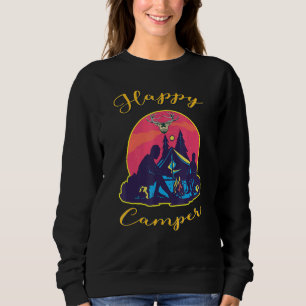 Happy Camper Rv Van Camping Saying Happy Camper Be Sweatshirt