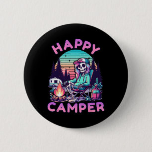 Happy Camper Skeleton Camping Funny Summer Vacatio 6 Cm Round Badge