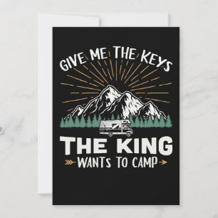 Happy Camper The King Wants To Camp Save The Date