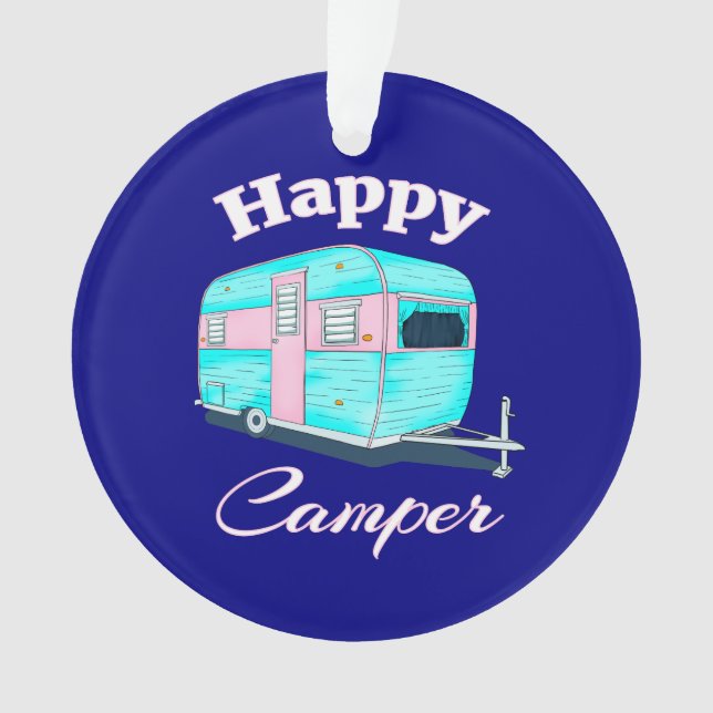 Happy Camper Trailer Camping Ornament (Front)