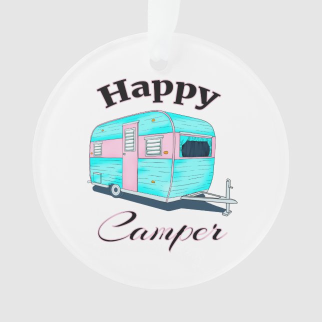 Happy Camper Trailer Camping Ornament (Front)