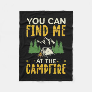 Happy Camper You Can Find Me At The Campfire Fleece Blanket