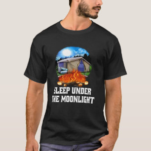 Happy Camping Camper Art Design Sleep Under The Mo T-Shirt