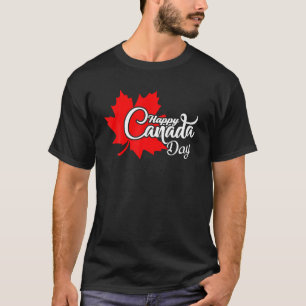 Happy Canada Day Funny Maple Leaf Canadian Flag Wo T-Shirt