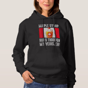 Happy Canada Day Maple Syrup Maple Tree Tapping Me Hoodie