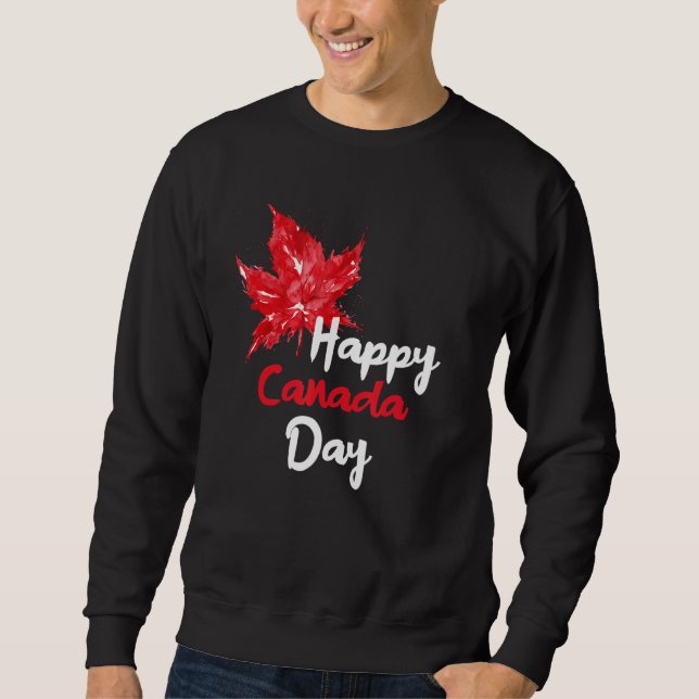 Happy Canada Day Party Canadian Flag Maple Patriot Sweatshirt (Front)
