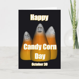 Happy Candy Corn Day October 30 Card
