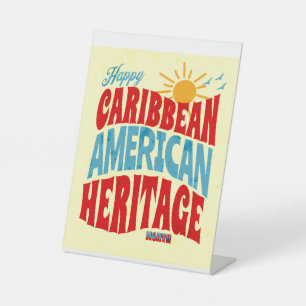 happy caribbean american heritage month pedestal sign