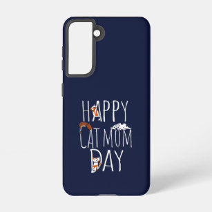 happy cat mum day 🐾   Funny Memes 📱 Samsung Galaxy Case