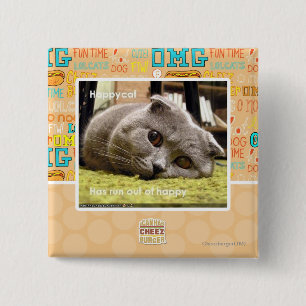 Happy cat, out of happy 15 cm square badge