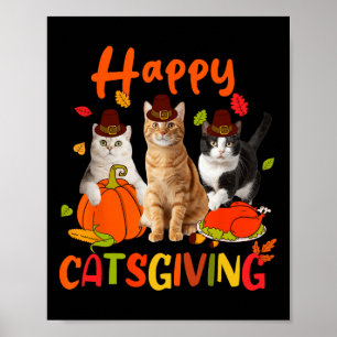 Happy Catsgiving Thanksgiving Kitten Cat Wears Pil Poster