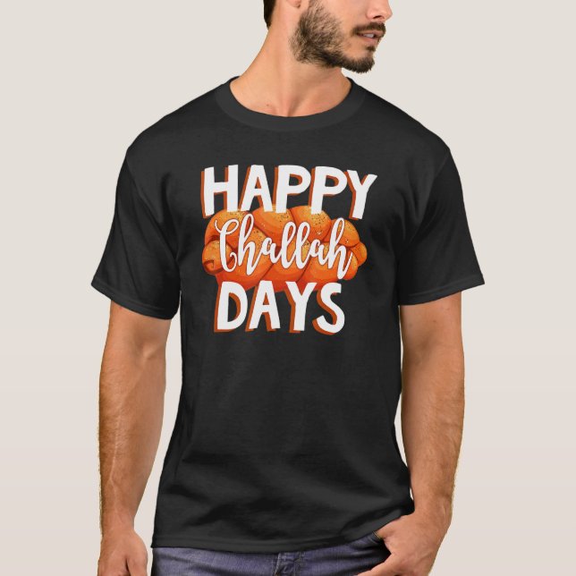 Happy Challah Day Jewish Family Love Happy Hanukka T-Shirt (Front)