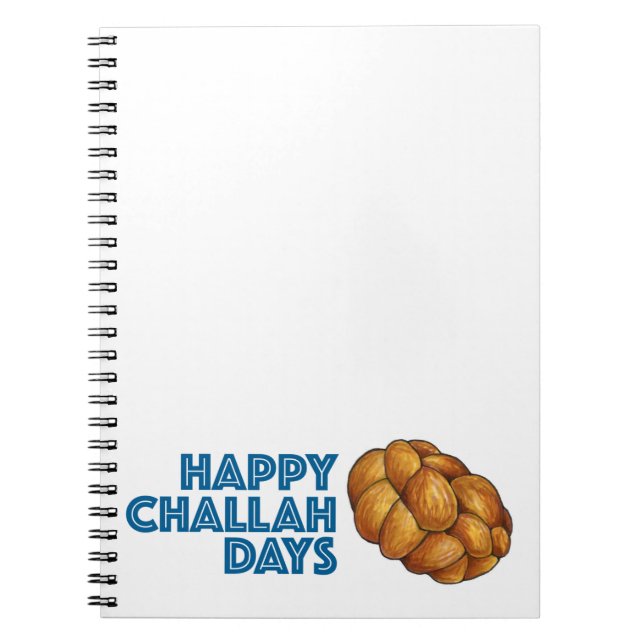 Happy Challah Days Chanukah Hanukkah Holiday Notebook (Front)