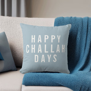 Happy Challah Days   Funny Hanukkah Cushion