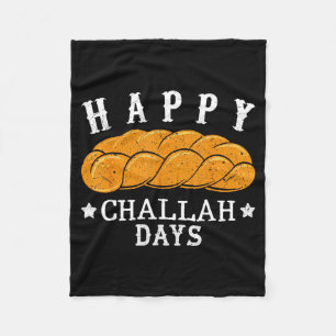Happy Challah Days Funny Jewish Holiday Pun Humor  Fleece Blanket