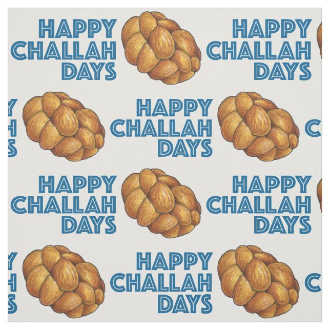 Happy Challah Days Hanukkah Chanukah Bread Loaf Fabric (Swatch)