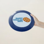 Happy Challah Days Hanukkah Chanukah Jewish Bread Wham-O Frisbee<br><div class="desc">Frisbee features an original marker illustration of a loaf of braided challah bread,  with HAPPY CHALLAH DAYS in a fun font. Perfect for Hanukkah holiday celebrations!

Don't see what you're looking for? Need help with customisation? Click "contact this designer" to have something created just for you!</div>