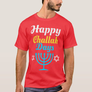Happy Challah Days Hanukkah Pajamakkah Jewish Unis T-Shirt