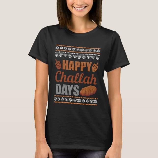 Happy Challah Days Ugly Hanukkah Sweater Chanukah  (Front)